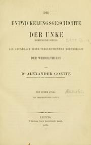 Cover of: Die Entwicklungsgeschichte der Unke (Bombinator igneus) als Grundlage einer vergleichenden Morphologie der Wirbelthiere