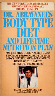 Cover of: Dr. Abravanel's Body type diet and lifetime nutrition plan by Elliot D. Abravanel