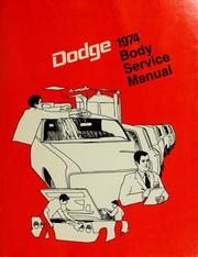 Cover of: Dodge passenger car 1974 body service manual. by 
