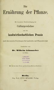 Cover of: Die Ernährung der Pflanze by Wilhelm Schumacher