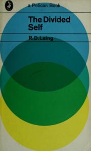 Cover of: The divided self by R. D. Laing