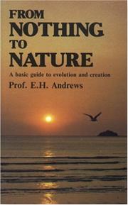 Cover of: From Nothing to Nature by E. H. Andrews