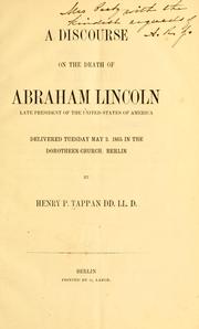 Cover of: discourse on the death of Abraham Lincoln ...: delivered Tuesday, May 2, 1865, in the Dorotheen-Church, Berlin