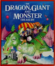 Cover of: The Dragon, giant, and monster treasury