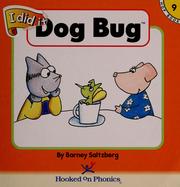 Cover of: Dog bug by Barney Saltzberg