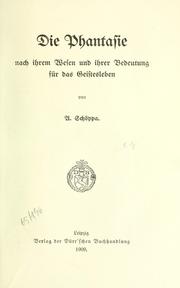 Cover of: Die Phantasie by A. Schöppa