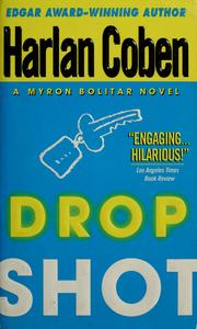 Cover of: Drop shot by Harlan Coben