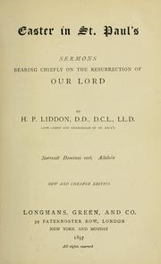 Cover of: Easter in St. Paul's: sermons bearing chiefly on the resurrection of our Lord.