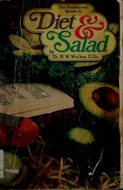 Cover of: Diet and salad suggestions: for use in connection with vegetable and fruit juices