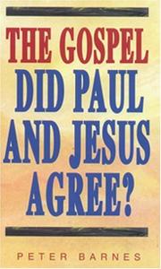 Cover of: Gospel: Did Paul and Jesus Agree?