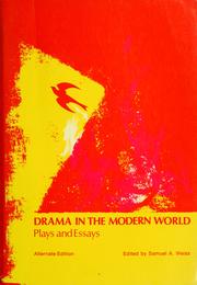 Cover of: Drama in the modern world by Samuel A. Weiss