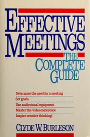 Cover of: Effective meetings: the complete guide