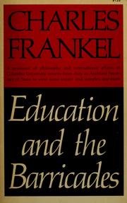 Education and the barricades by Frankel, Charles