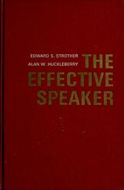 Cover of: The effective speaker by Edward S. Strother