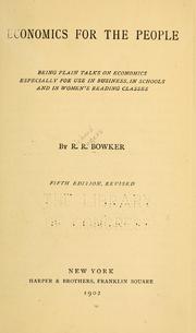 Cover of: Economics for the people: being plain talks on economics, especially for use in business, in schools, and in women's reading classes