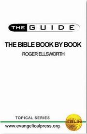 The Bible book by book : a fifty-two week study of the sixty-six books of the Bible