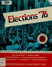 Cover of: Elections '76 by Congressional Quarterly, Inc.