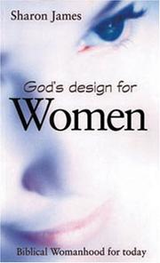 God's design for women : biblical womanhood for today