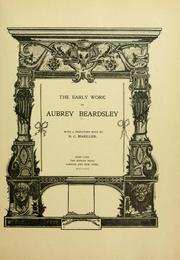 Cover of: The early work of Aubrey Beardsley by Aubrey Vincent Beardsley