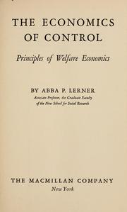 Cover of: The economics of control: principles of welfare economics