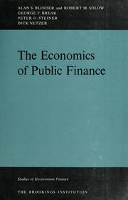 Cover of: The economics of public finance by essays by Alan S. Blinder ... [et al.]. --