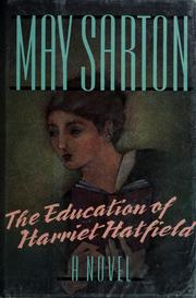 Cover of: The education of Harriet Hatfield by May Sarton