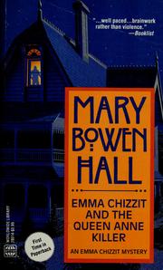 Emma Chizzit and the Queen Anne Killer (Emma Chizzit Mystery) by Mary Bowen Hall