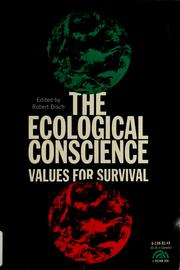 Cover of: The ecological conscience; values for survival. by Robert Disch