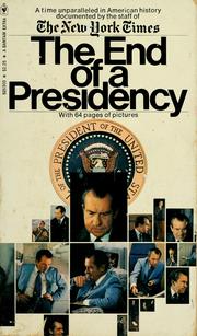 Cover of: The End of a presidency by by the staff of the New York times