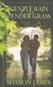 Gentle rain on tender grass : daily readings from the Pentateuch