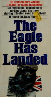 Cover of: The eagle has landed by Jack Higgins