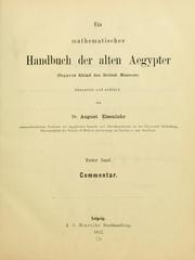 Cover of: Ein mathematisches handbuch der alten Aegypter (Papyrus Rhind des British Museum)