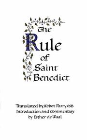 The rule of Saint Benedict