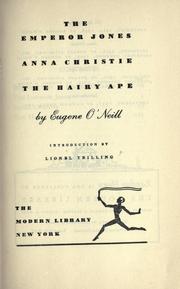 Cover of: The Emperor Jones ; Anna Christie and The hairy ape.