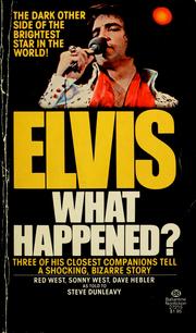 Cover of: Elvis, what happened? by Steve Dunleavy