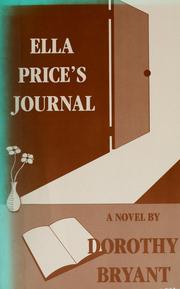 Cover of: Ella Price's journal: a novel / by Dorothy Bryant