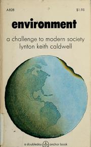 Cover of: Environment: a challenge to modern society