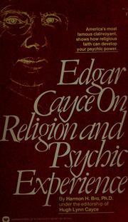Cover of: Edgar Cayce on religion and psychic experience