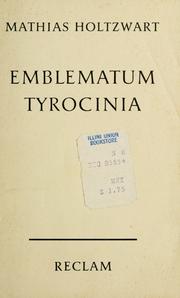 Cover of: Emblematum Tyrocinia by Matthäus Holtzwart