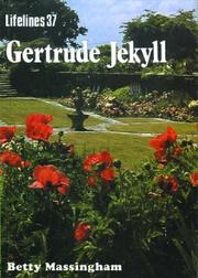 Cover of: Gertrude Jekyll: an illustrated life of Gertrude Jekyll, 1843-1932