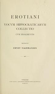 Cover of: Erotiani vocum Hippocraticarum collectio cum fragmentis. by Erotianus