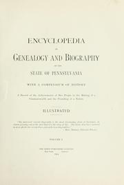 Cover of: Encyclopedia of genealogy and biography of the state of Pennsylvania with a compendium of history