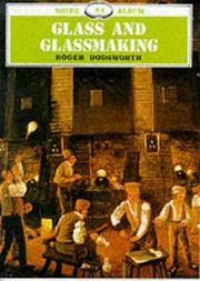 Cover of: Glass and Glassmaking