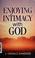 Cover of: Enjoying intimacy with God