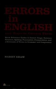 Cover of: Errors in English and ways to correct them by Harry Shaw