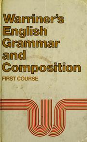 Cover of: English grammar and composition, first course by John E. Warriner