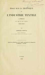 Cover of: Essai sur la technique de l'industrie textile a Douai aux 13e et 14e siècles (1229-1403).