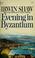 Cover of: Evening in Byzantium