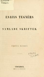 Cover of: Esaias Tegnérs samlade skrifter.