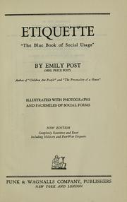 Cover of: Etiquette: "The blue book of social usage."